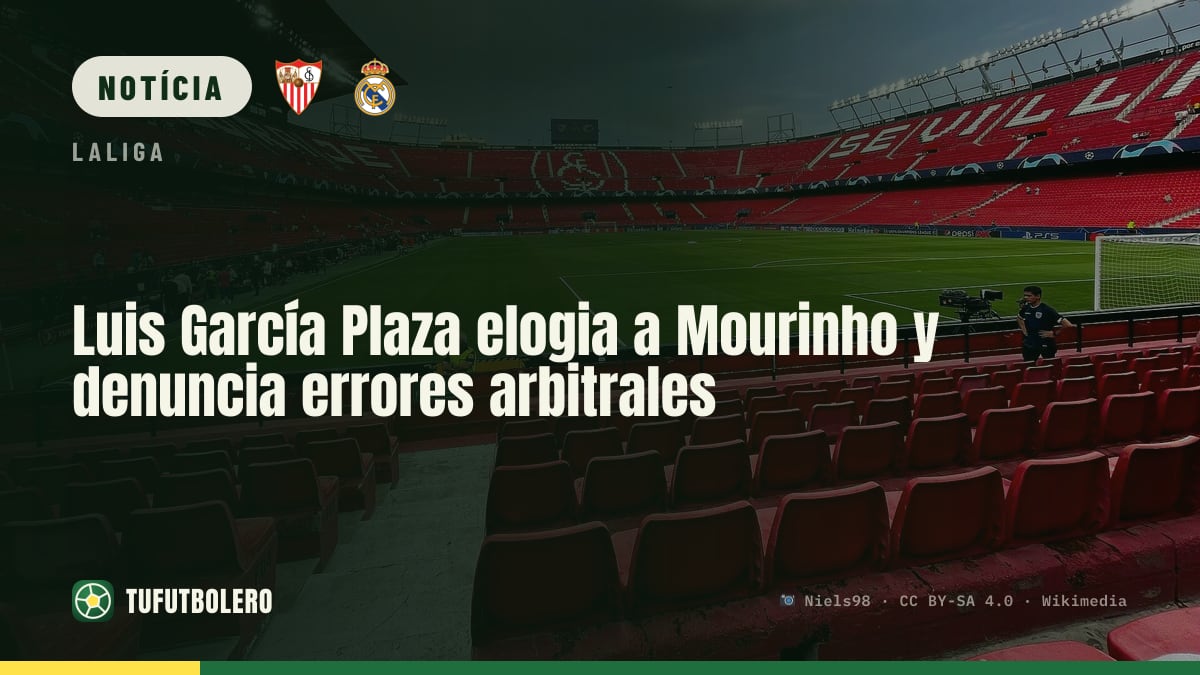 Luis García Plaza elogia Mourinho e critica arbitragem