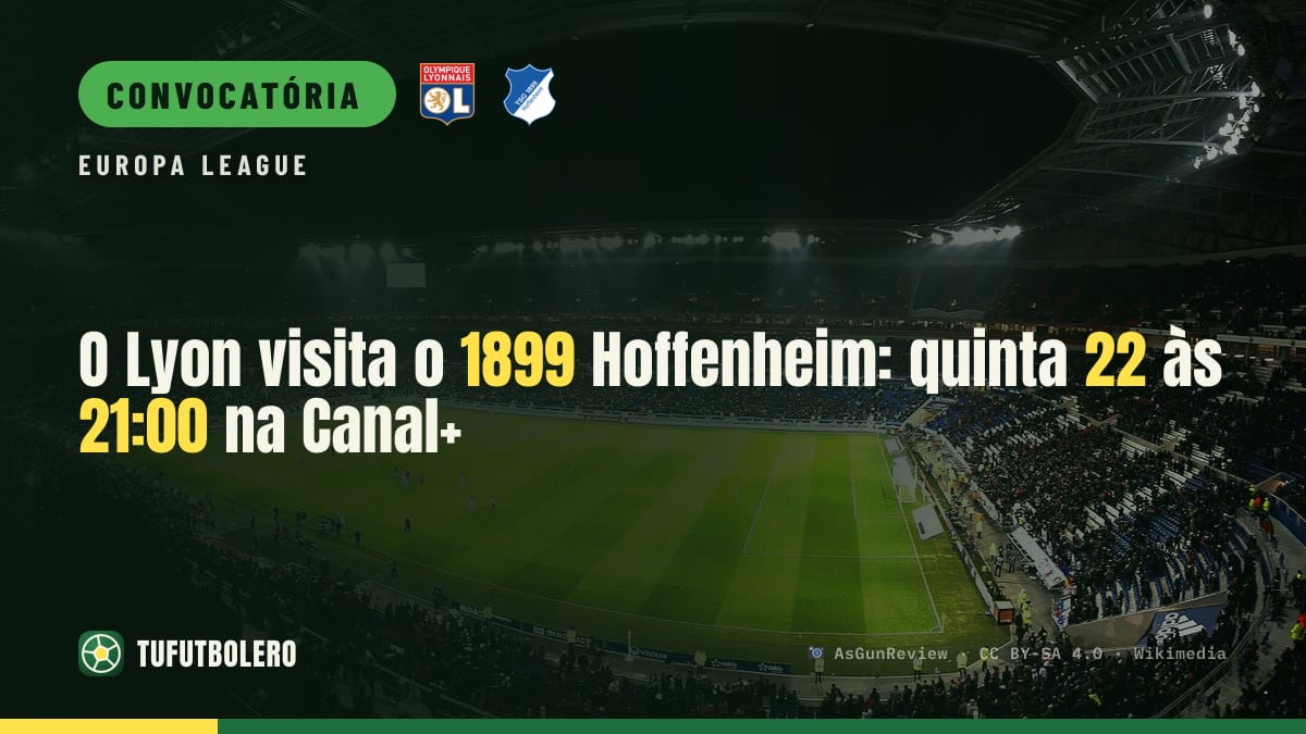 O Lyon visita o 1899 Hoffenheim: quinta 22 às 21:00 na Canal+