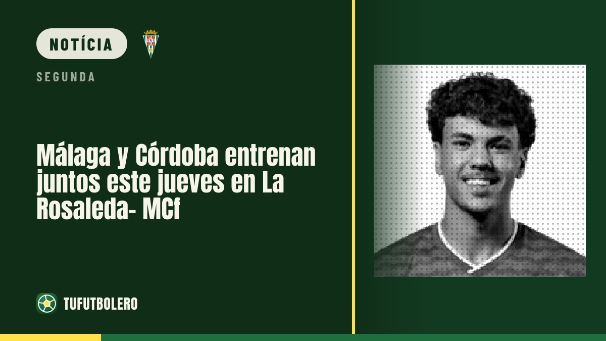 Málaga e Córdoba treinam juntos esta quinta na Fundação MCF