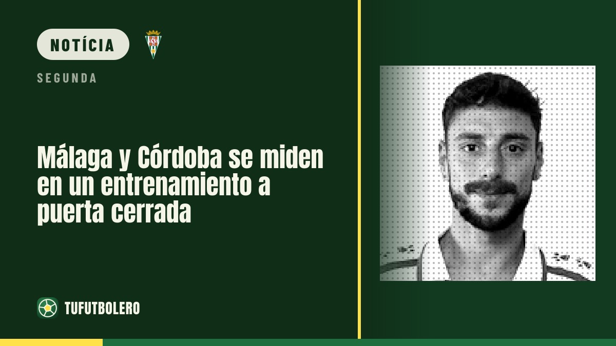 Málaga enfrenta o Córdoba em jogo de treino a portas fechadas