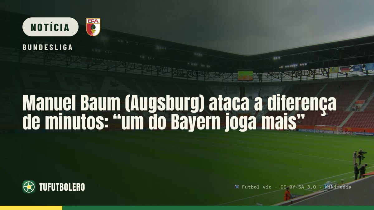 Manuel Baum (Augsburg) ataca a diferença de minutos: “um do Bayern joga mais”