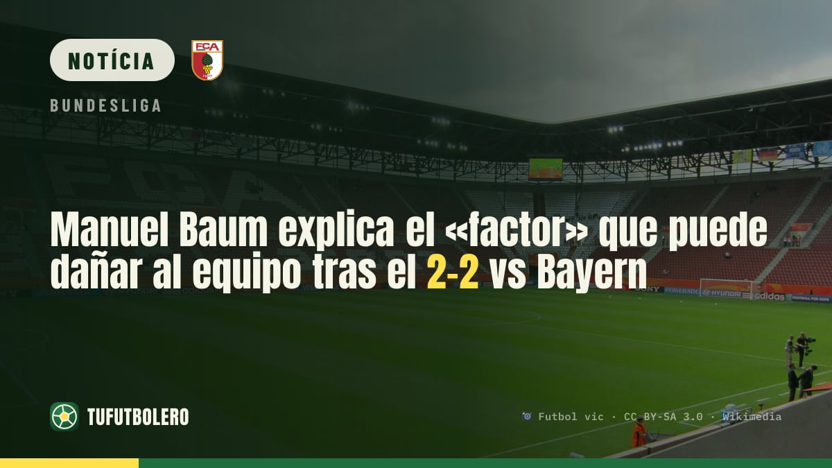 Manuel Baum explica o “fator distração” após o 2-2 do Augsburg contra o Bayern