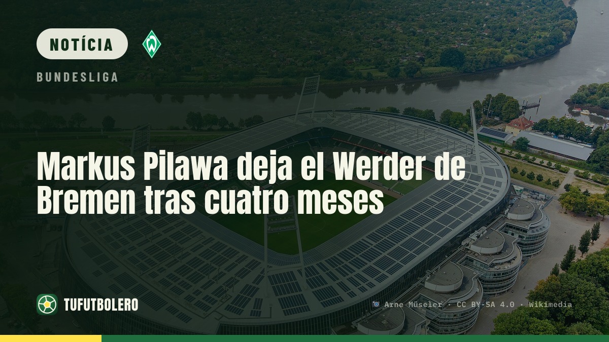 Markus Pilawa deixa o Werder Bremen após quatro meses