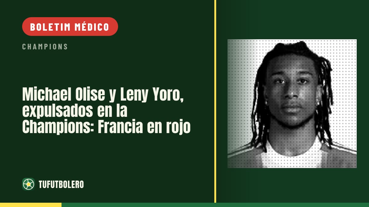 Michael Olise e Leny Yoro expulsos na Champions: noite francesa em vermelho