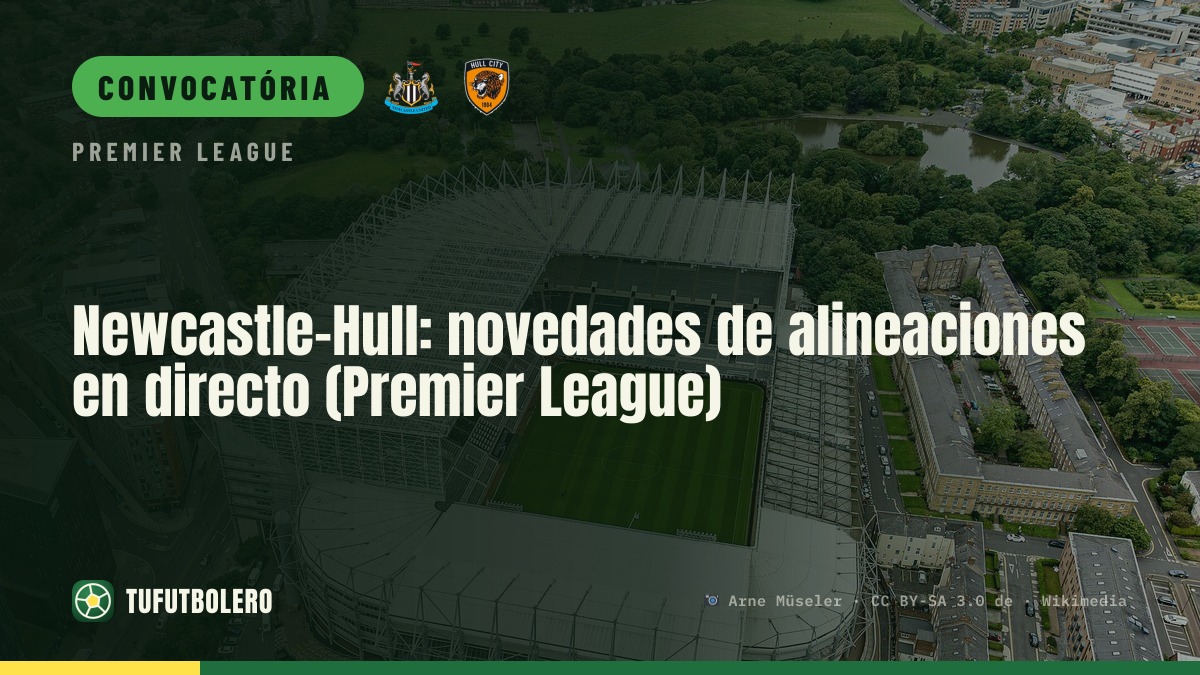 Newcastle–Hull: novidades de escalações em direto (Premier League)