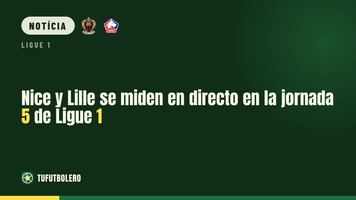 Nice e Lille jogam ao vivo na 5ª rodada da Ligue 1