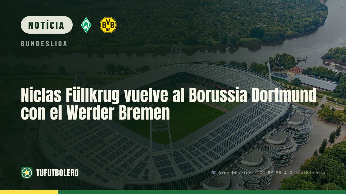 Niclas Füllkrug volta ao Borussia Dortmund com o Werder Bremen
