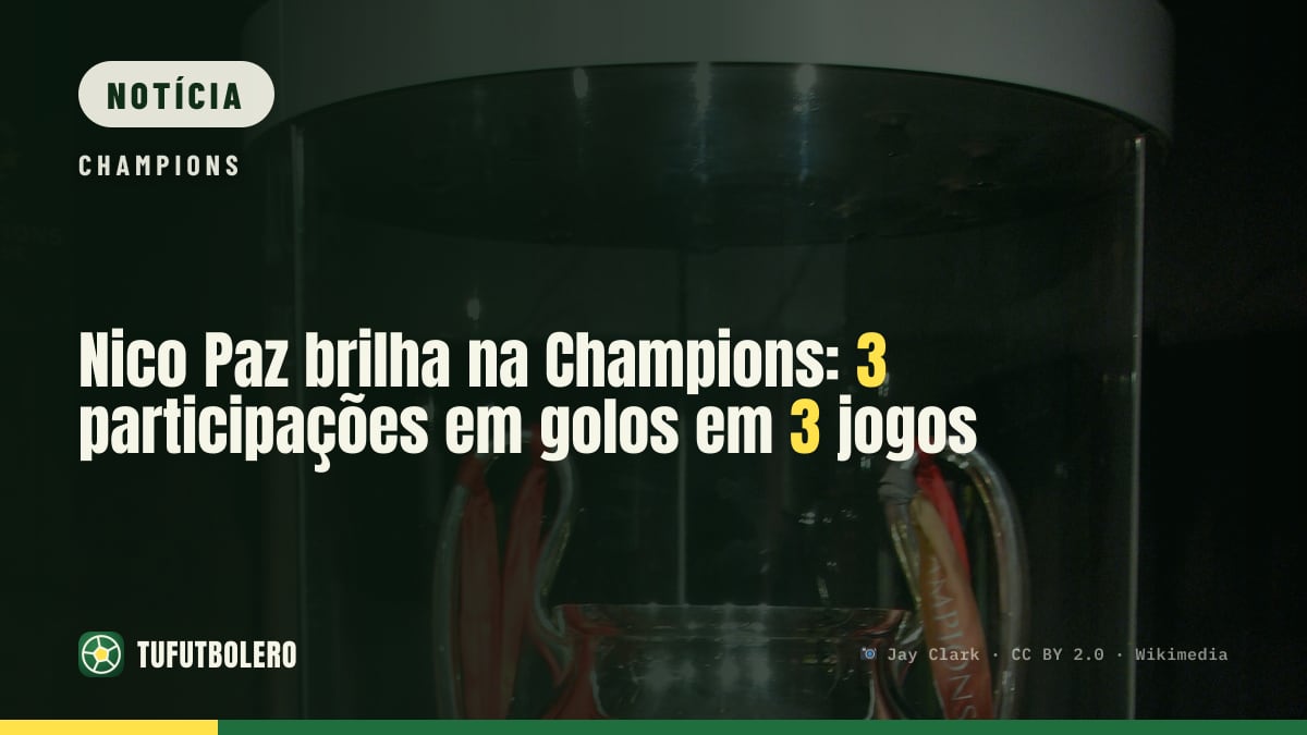 Nico Paz brilha na Champions: 3 participações em golos em 3 jogos
