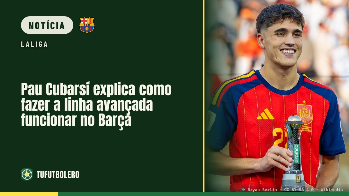 Pau Cubarsí explica como fazer a linha avançada funcionar no Barça