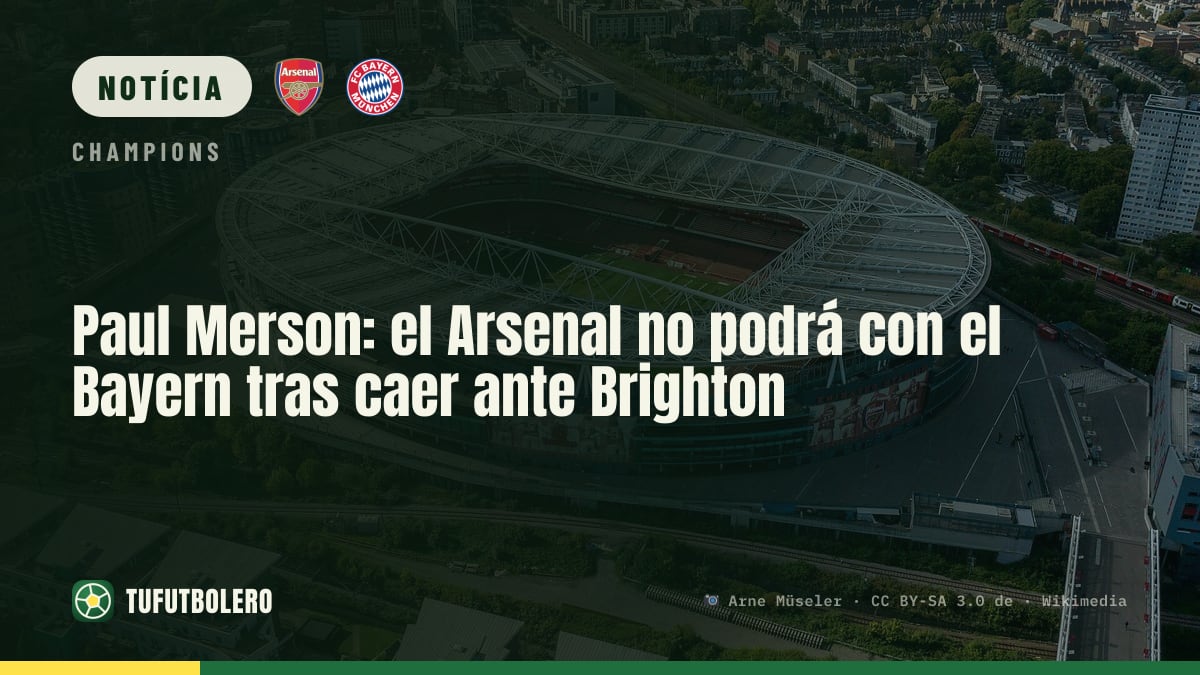 Paul Merson: o Arsenal não vai bater o Bayern após o susto no Brighton