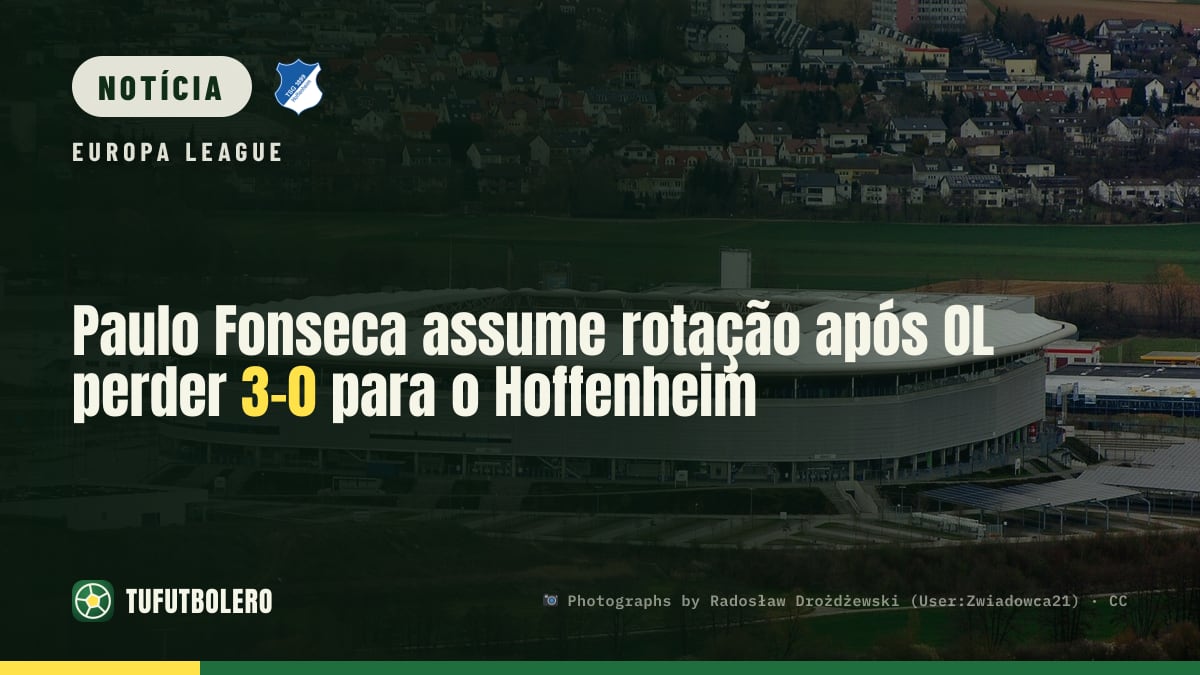 Paulo Fonseca assume rotação após OL perder 3-0 para o Hoffenheim