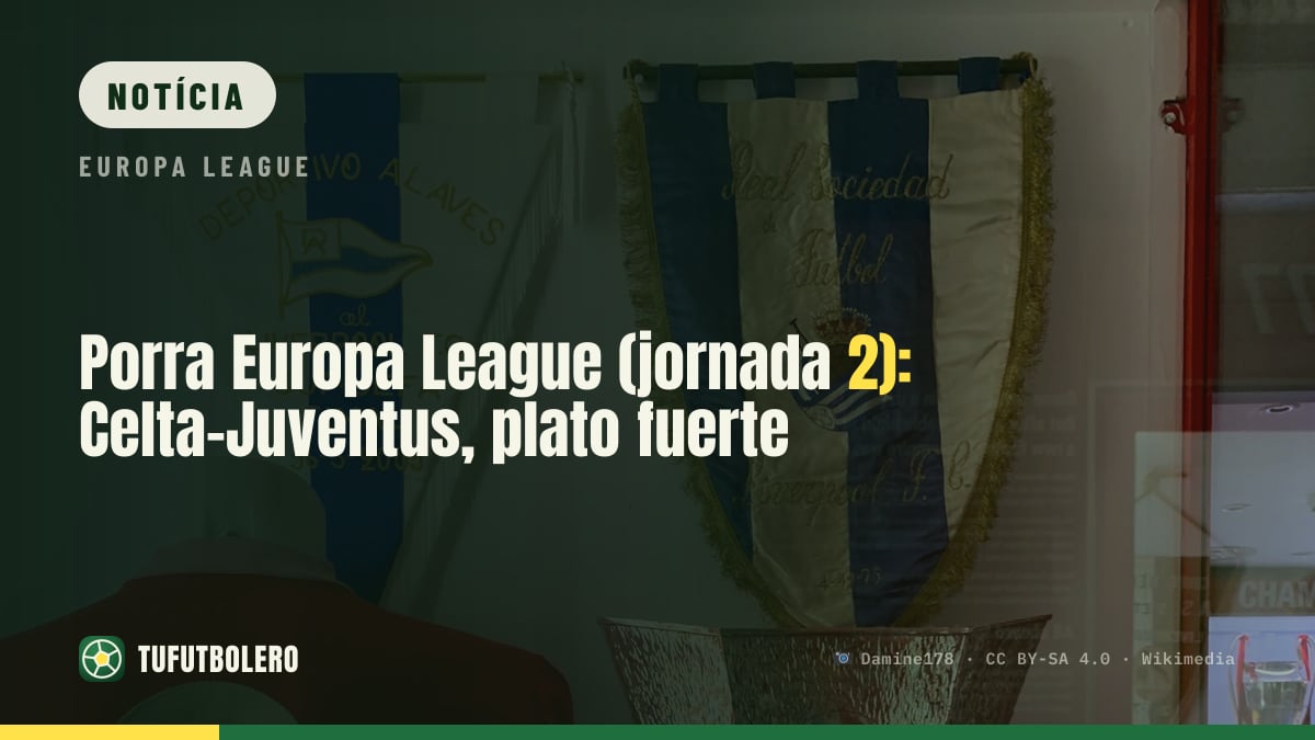 Aposta Europa League (Jornada 2): Celta–Juventus, destaque