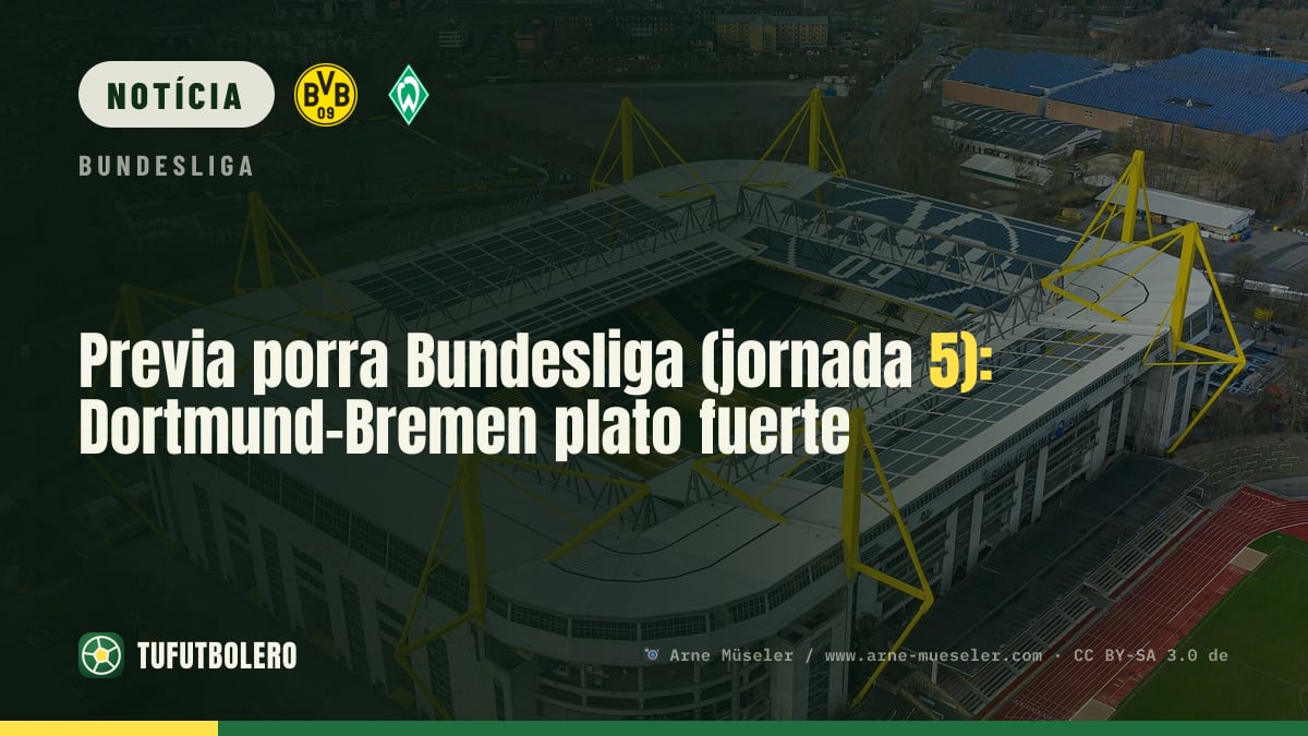 Prévia da porra Bundesliga (jornada 5): Dortmund-Bremen em destaque