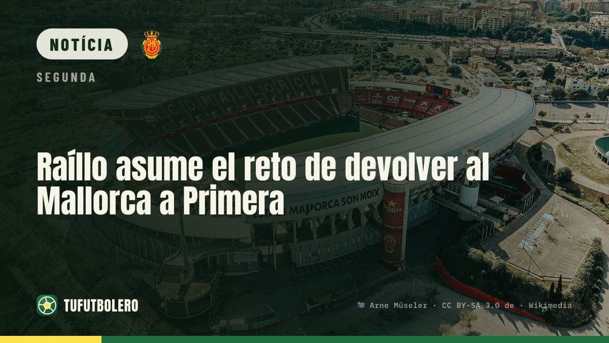 Raíllo assume o dever de devolver o Mallorca à LaLiga