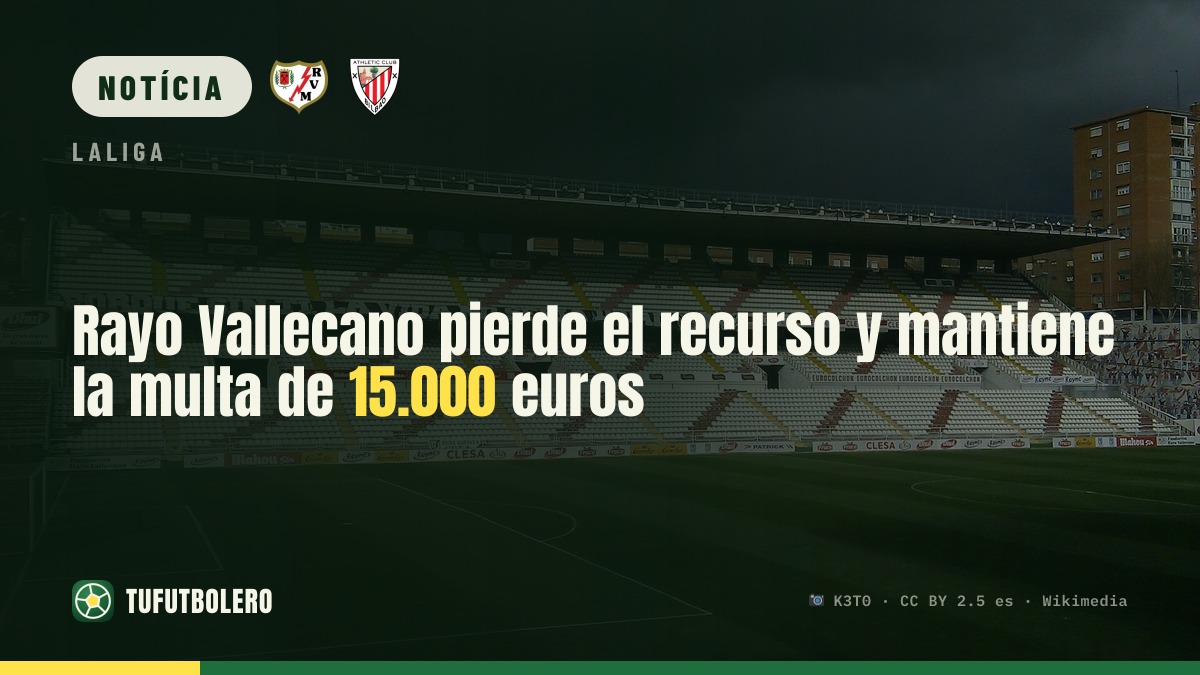 Rayo Vallecano perde recurso e mantém multa de 15.000 euros