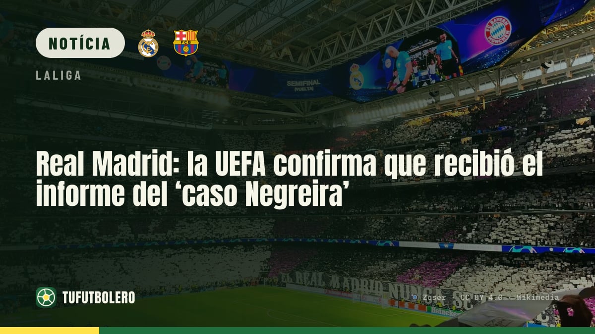 Real Madrid: a UEFA confirma que recebeu o relatório do ‘caso Negreira’