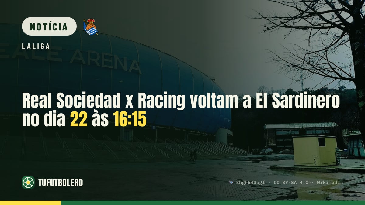 Real Sociedad x Racing voltam a El Sardinero no dia 22 às 16:15