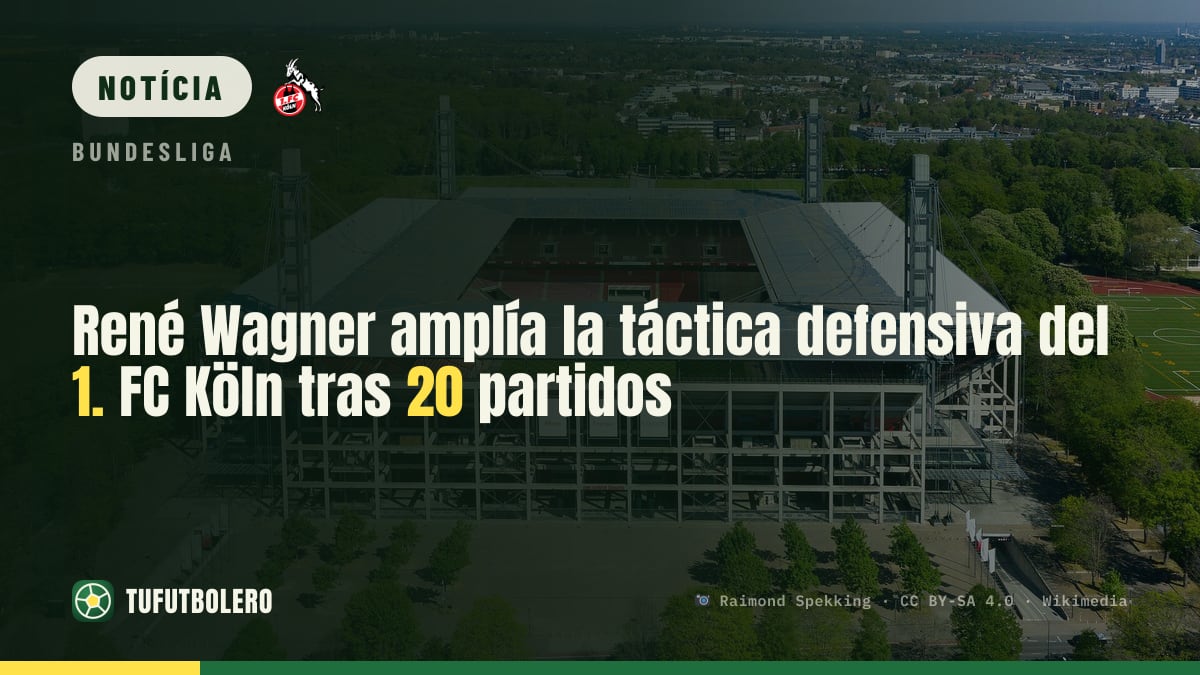 René Wagner amplia a tática defensiva do 1. FC Köln após 20 jogos