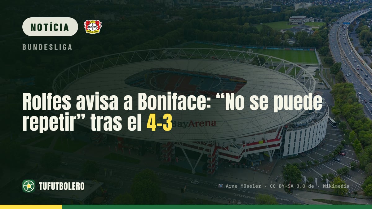 Rolfes alerta Boniface: “Não pode repetir” após 4-3