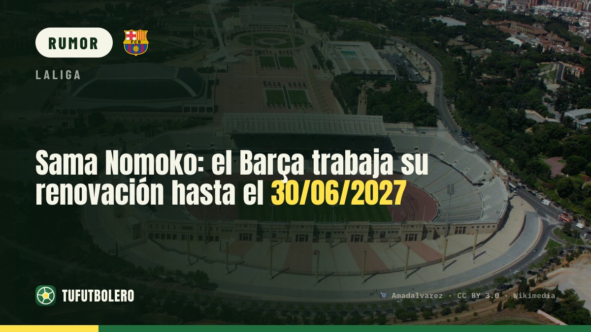 Sama Nomoko: Barça trabalha a renovação até 30/06/2027