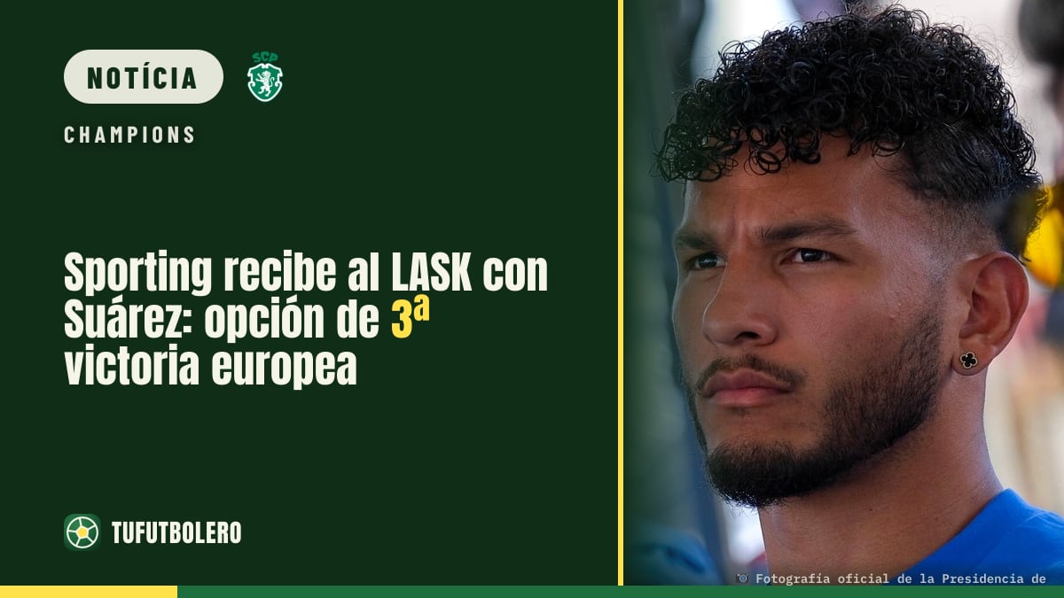 Sporting recebe o LASK com Suárez: pode ir para a 3.ª vitória europeia