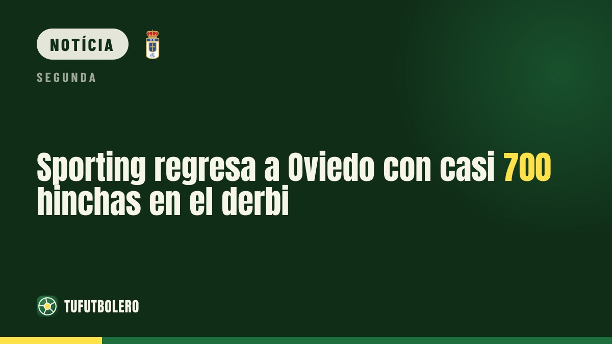 Sporting leva quase 700 adeptos a Oviedo para o dérbi há um ano