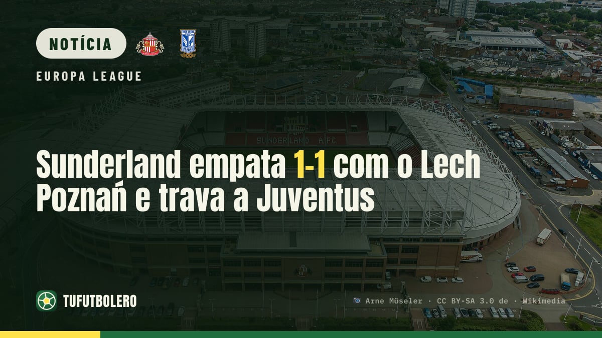 Sunderland empata 1-1 com o Lech Poznań e trava a Juventus