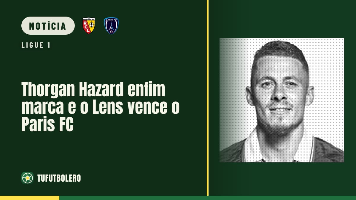 Thorgan Hazard enfim marca e o Lens vence o Paris FC
