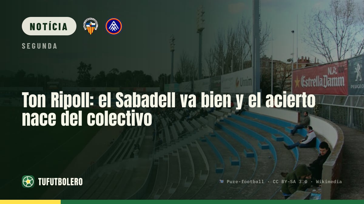 Ton Ripoll: o bom arranque do Sabadell nasce do coletivo