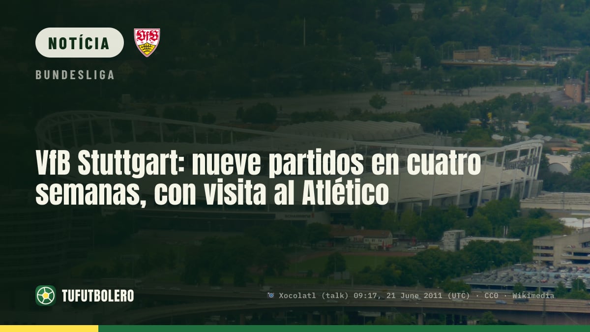 VfB Stuttgart: nove jogos em quatro semanas, com duelo contra o Atlético
