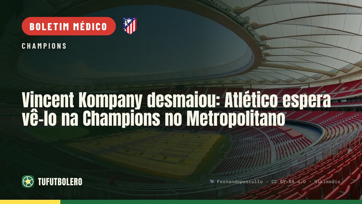 Vincent Kompany desmaiou: Atlético espera vê-lo na Champions no Metropolitano