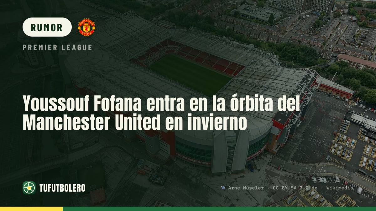 Youssouf Fofana entra na mira do Manchester United no inverno